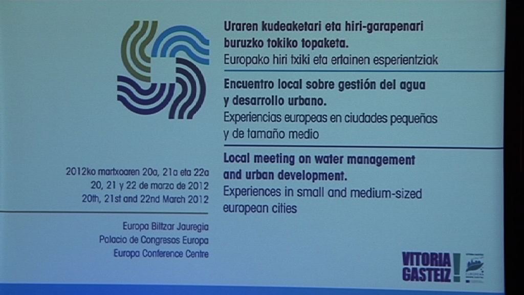 Uraren kudeaketari eta hiri-garapenari buruzko tokiko topaketa hasi da Gasteizen 3. eguna 1.zatia 1 [107:32]
